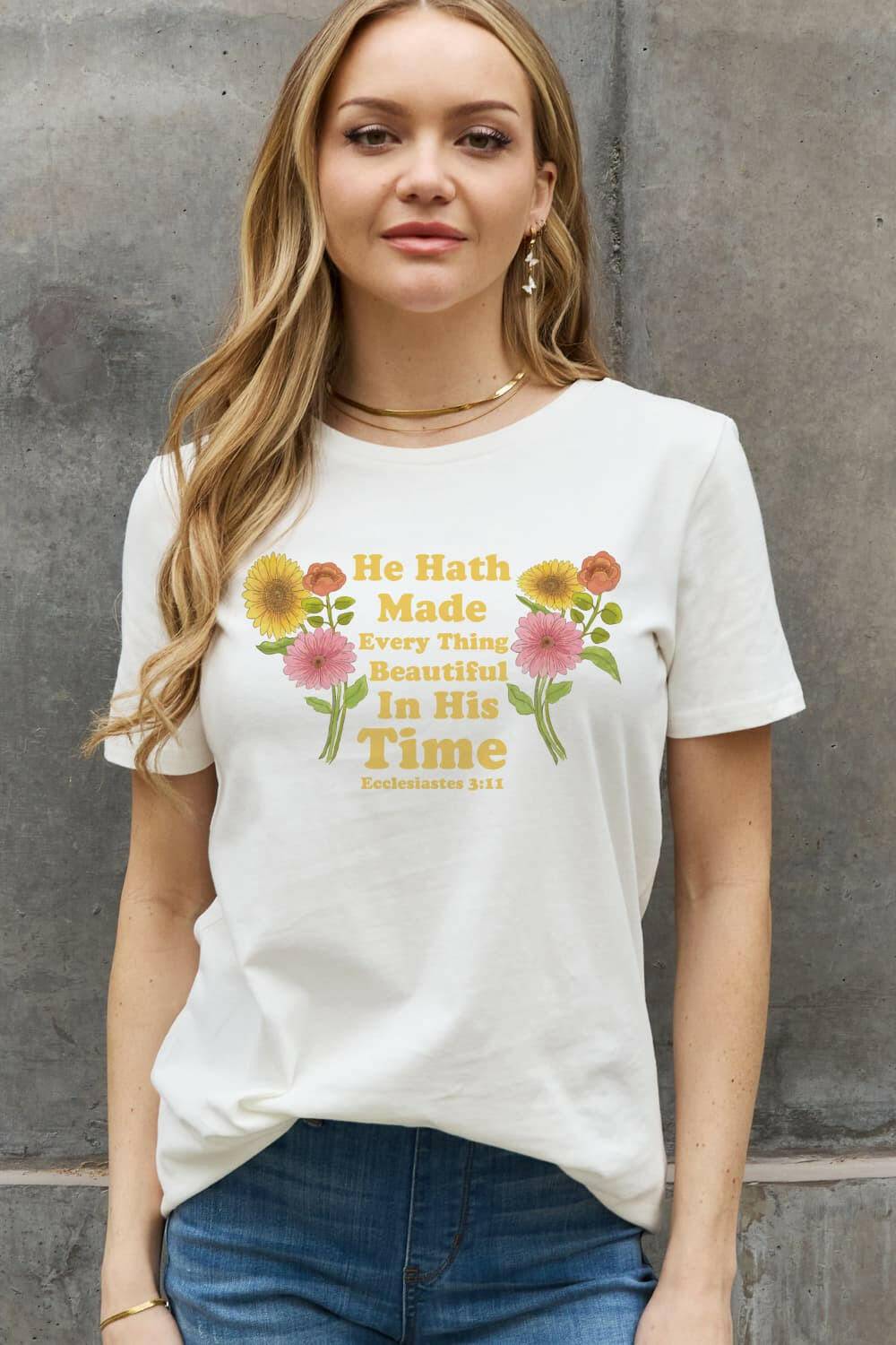 Simply Love Full Size HE HATH MADE EVERY THING BEAUTIFUL IN HIS TIME ECCLESIATES 3:11 Graphic Cotton Tee - Carri's Cache